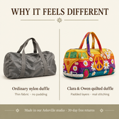 Why it feels different: ordinary nylon duffle vs Clara & Owen quilted duffle